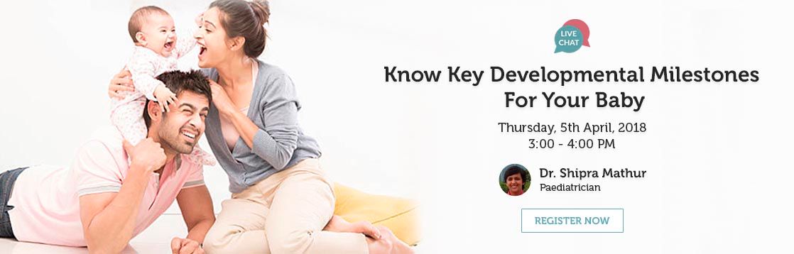 Know Key Developmental Milestones For Your Baby