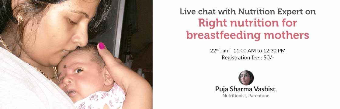 Right nutrition for breastfeeding mothers