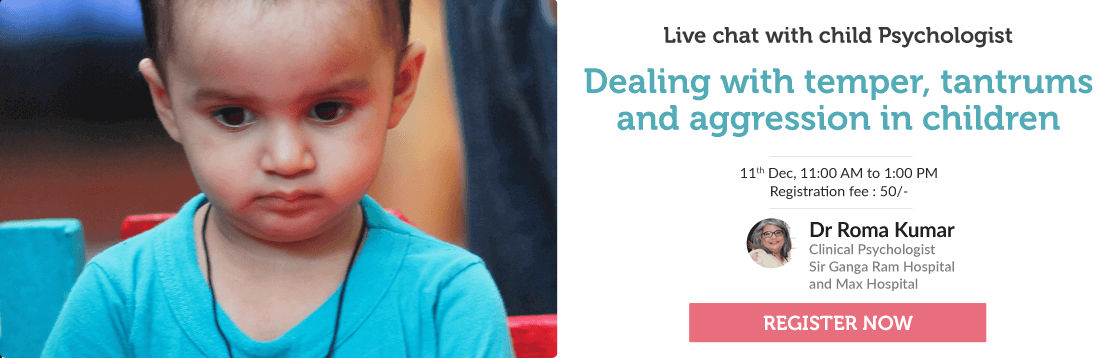 Dealing with temper tantrums and aggression in children Age 3 to 7