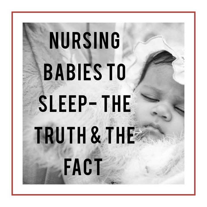 Nursing Babies to Sleep The truth The Fact Nursing Babies to Sleep The truth The Fact