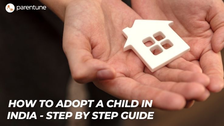 How to adopt a child in India procedures rules and regulations step by step guide How to adopt a child in India procedures rules and regulations step by step guide