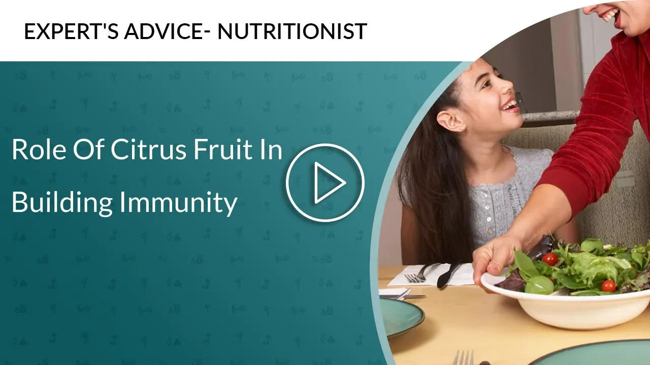 Role Of Citrus Fruit In Building Immunity