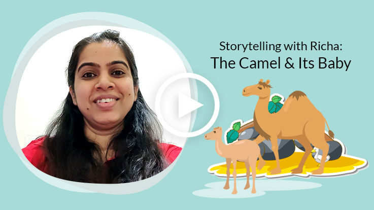 Storytelling with Richa The Camel And Its Baby Storytelling with Richa The Camel And Its Baby