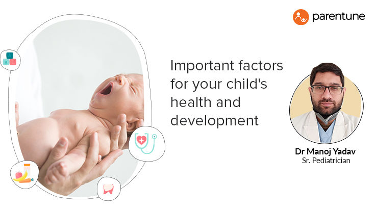 Important factors for your childs health and development