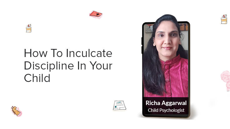 How To Inculcate Discipline In Your Child Workshop Parentune